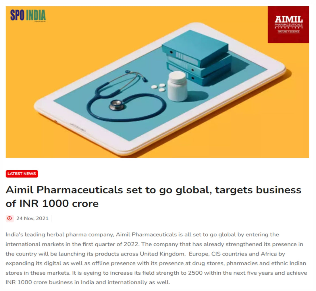 Aimil Pharmaceuticals set to go global, targets business of INR 1000 crore