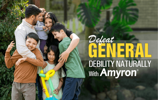 Defeat General Debility Naturally – Amyron