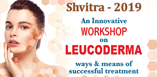 Shvitra 2019 – An Exclusive Workshop on Leucoderma